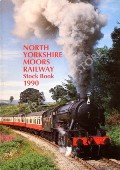 North Yorkshire Moors Railway Stock Book  by North Yorkshire Moors Historical Railway Trust; CARTER, Nick & IDLE, David